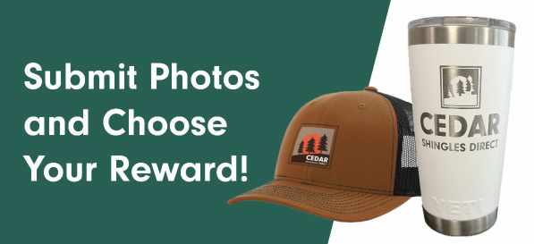 Graphic reading “Submit Photos and Choose Your Reward!” with a Cedar Shingles Direct hat and a white Cedar Shingles Direct tumbler on a green background.